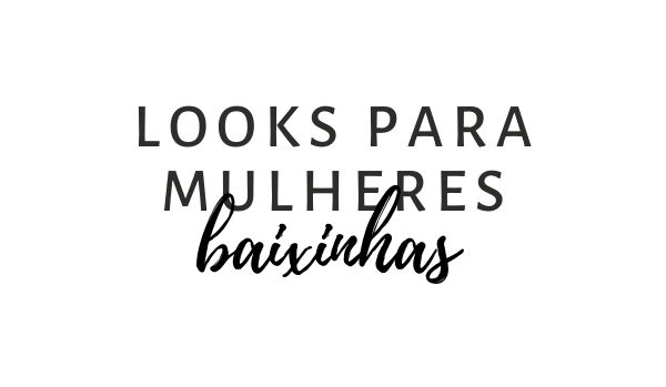 Truques de ilusão óptica para mulheres baixas