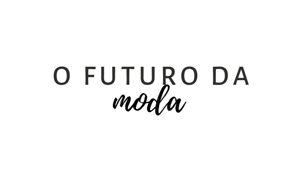 A moda virtual é o futuro?