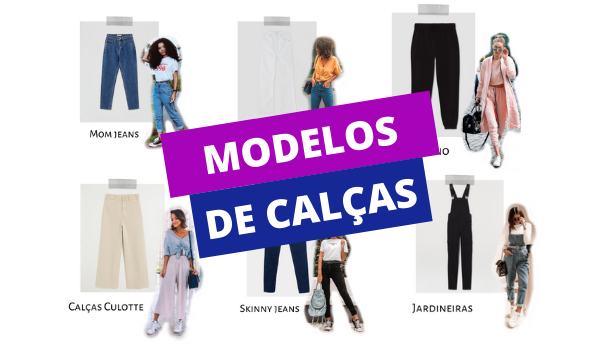Existem 1001 opções de calças